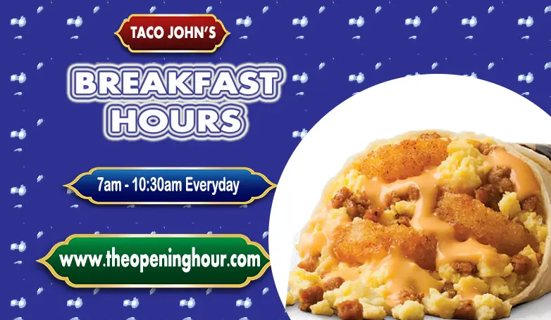 Taco John Breakfast Hours